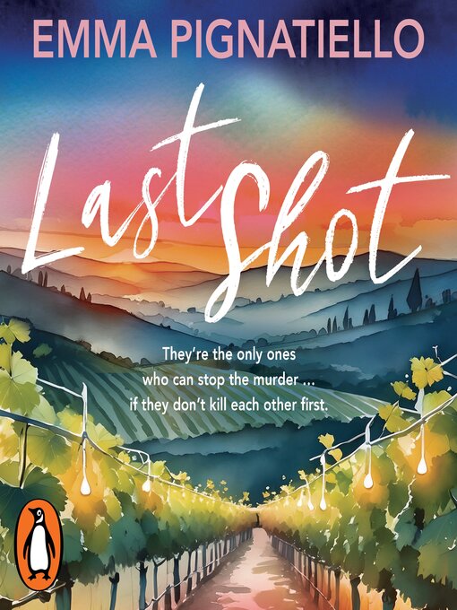 Title details for Last Shot by Emma Pignatiello - Available